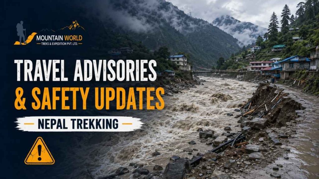 Nepal Travel Advisories & Safety Updates: Mountain World Treks